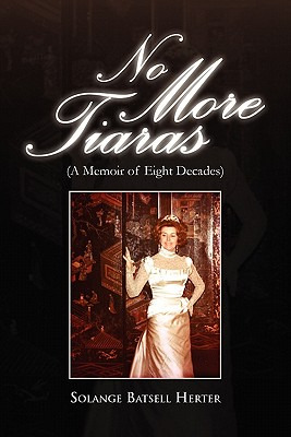 Libro No More Tiaras - Herter, Solange Batsell