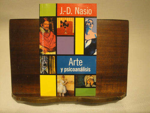 Arte Y Psicoanalisis - Nasio J.-d.