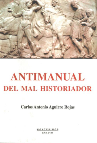 Libro Antimanual Del Mal Historiador