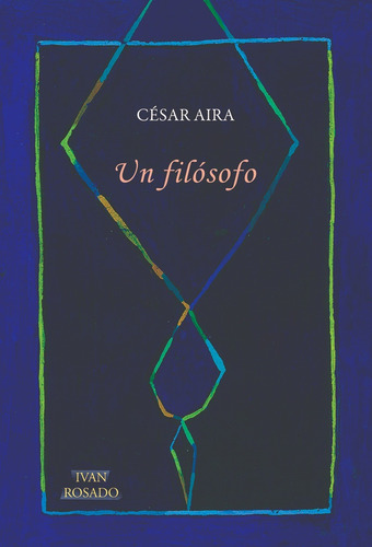 Imagen 1 de 1 de Un Filósofo - César Aira