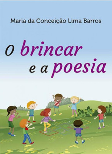 O Brincar E A Poesia, De Barros, Maria Da Conceição Lima. Editora All Print, Capa Mole Em Português