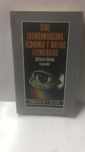 Cine Latinoamericano, Economia Y  Nuevas Tecnologias. Getino