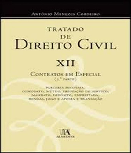 Livro Tratado De Direito Civil Xii - Contratos Em Especial