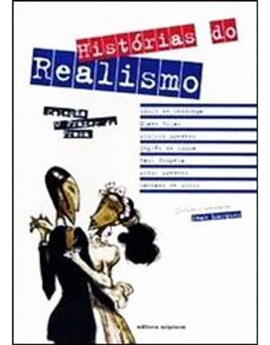 Histórias Do Realismo, De Joaquim Machado De Assis., Vol. 1. Editorial Scipione, Capa Mole Em Português