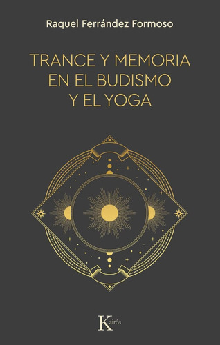 Libro Trance Y Memoria En El Budismo Y El Yoga - Fernandez