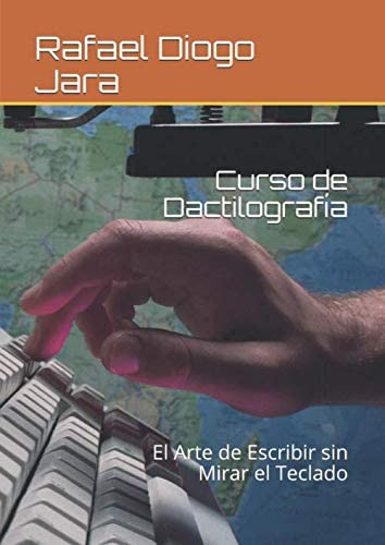 Libro: Curso De Dactilografía: El Arte De Escribir Sin Mirar