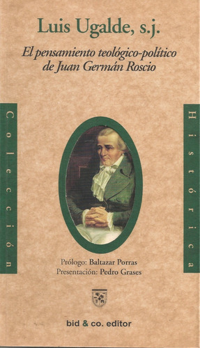 El Pensamiento Teológico - Político De Juan Germán Roscio