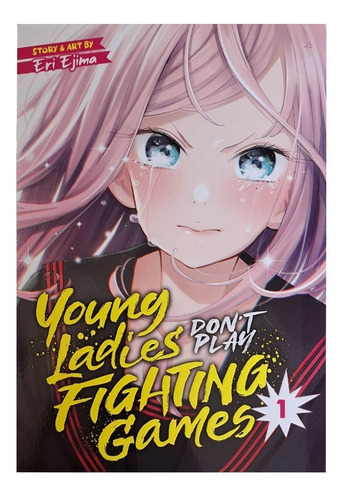 Young Ladies Don't Play Fighting Games Manga 1 (inglés)