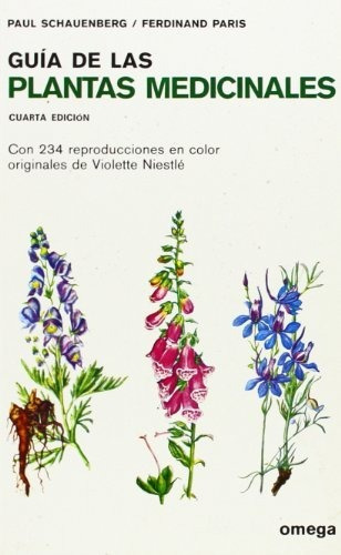 Guia De Las Plantas Medicinales (guias Del Naturalista-plant