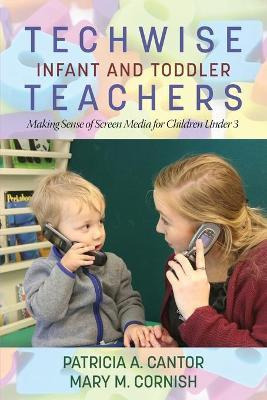 Libro Techwise Infant And Toddler Teachers - Patricia A. ...