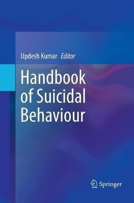 Libro Handbook Of Suicidal Behaviour - Updesh Kumar