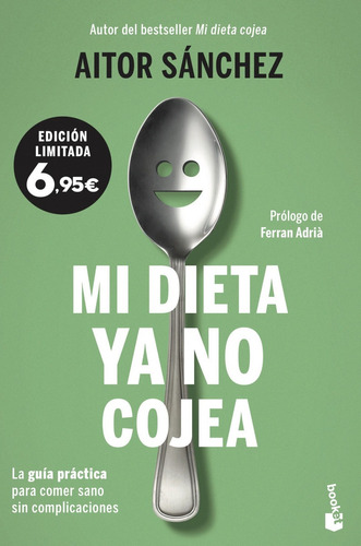 Libro Mi Dieta Ya No Cojea - Sanchez Garcia, Aitor