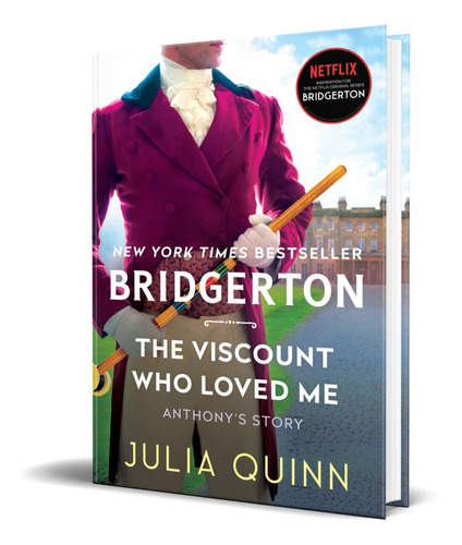 The Viscount Who Loved Me, de Julia Quinn. Editorial AVON BOOKS, tapa blanda en inglés, 2021