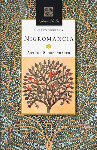 Libro: Ensayo Sobre La Nigromancia. Schopenhauer, Arthur. Ed