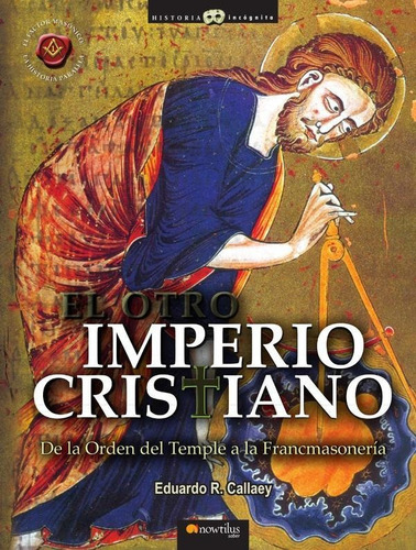 El Otro imperio Cristiano - Eduardo R. Callaey