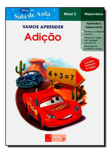 Vamos Aprender Adição: Carros - Matemática Nível 2 - Col, De Linda Vahey. Editora Ibep  Paradidatico, Capa Mole Em Português