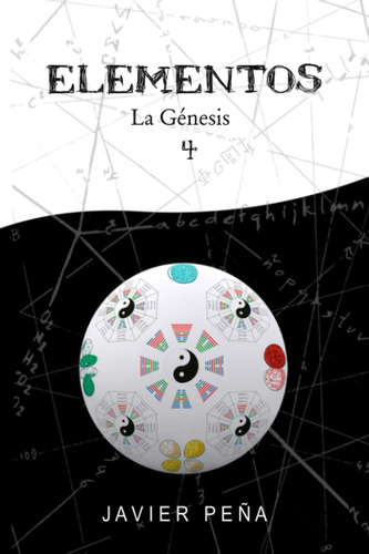 Libro: Elementos 4 - La Génesis (spanish Edition)