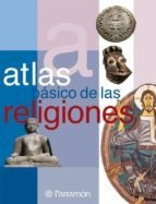 Atlas Básico De Las Religiones