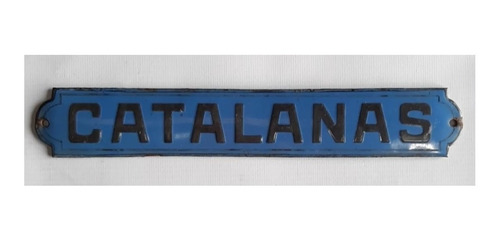 Imagen 2 de 3 de Antiguo Cartel Enlozado Catalanas Ro 334