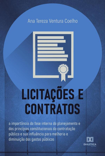 Licitações E Contratos - Ana Tereza Ventura Coelho