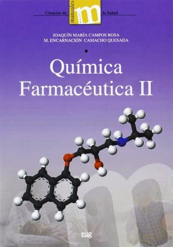 Quimica Farmaceútica Ii: 64 (manuales/major Ciencias De La S