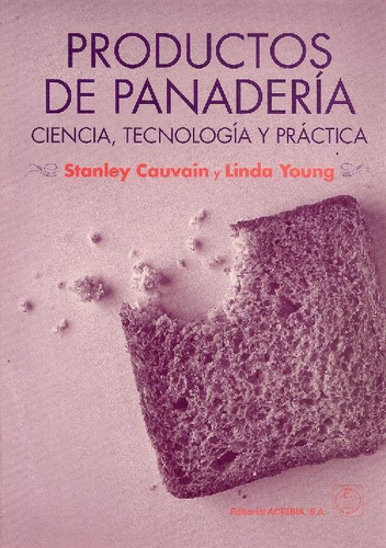 Libro Productos De Panadería De Stanley Cauvain, Linda  Youn