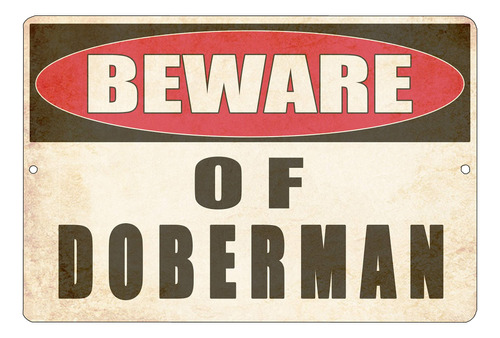 Rogue River Cartel Metal Texto Ingl «beware Of Doberman» 12