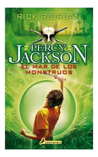 Percy Jackson El Mar De Los Monstruos - Rick Riordan