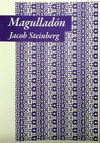 Magulladon, De Jacob Steinberg. Editorial Triana, Tapa Blanda, Edición 1 En Español