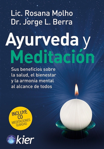 Ayurveda Y Meditacion - Lic. Rosana Molho - Dr. Jorge L. Ber