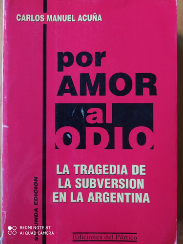 Por Amor Al Odio / Carlos Miguel Acuña