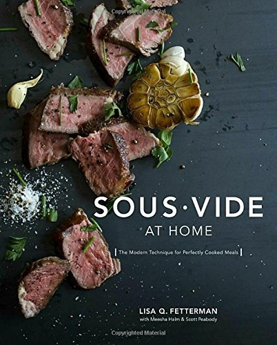 Book : Sous Vide At Home: The Modern Technique For Perfec...