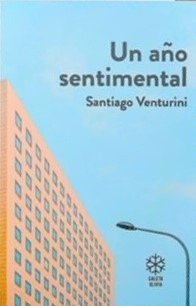 Un Año Sentimental - Santiago Venturini