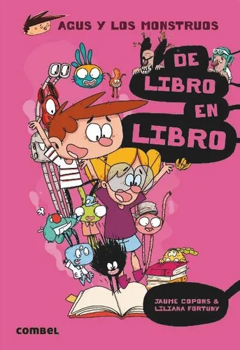 De Libro En Libro - Agus Y Los Monstruos - Copons / Fortuny