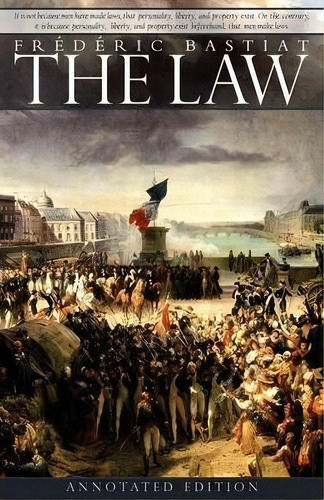 The Law, De Frederic Bastiat. Editorial Creative Commons, Tapa Blanda En Inglés, 2013