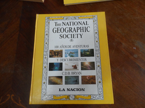 Libro The National Geographic Society La Nación
