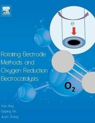 Rotating Electrode Methods And Oxygen Reduction Electroca...