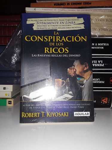 La Conspiración De Los Ricos- Robert Kiyosaki