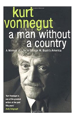 Libro A Man Without A Country De Vonnegut Kurt  Bloomsbury P