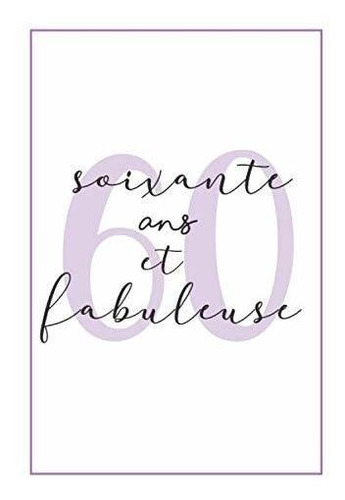 Anniversaire 60 Ans Pour Elle Elise Moon Publishing Mercado Libre Anniversaire 60 Ans Pour Elle Elise Moon Publishing Mercado Libre