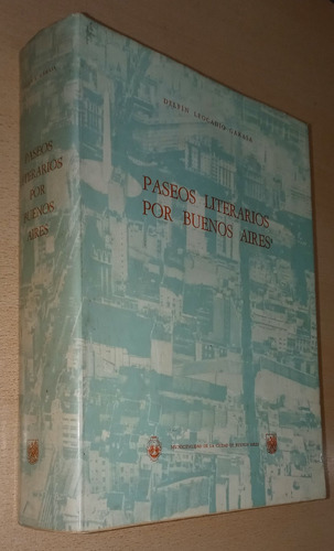 Paseos Literarios Por Buenos Aires Garasa Año 1981