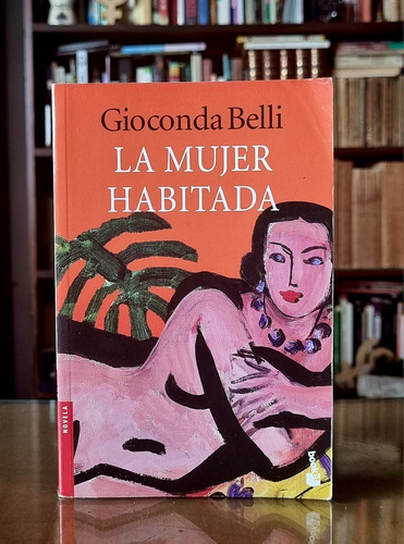 La Mujer Habitada - Gioconda Belli - Atelierdelivre 