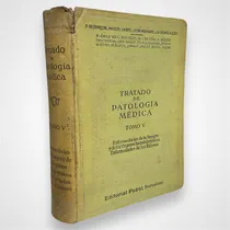 Comprar Libro Tratado De Patología Medica 1934 Tomo 5 (2763)