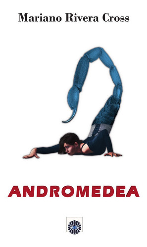 ANDROMEDEA, de Rivera Cross, Mariano., vol. 1. Editorial EDITORIAL DALYA, tapa blanda en español