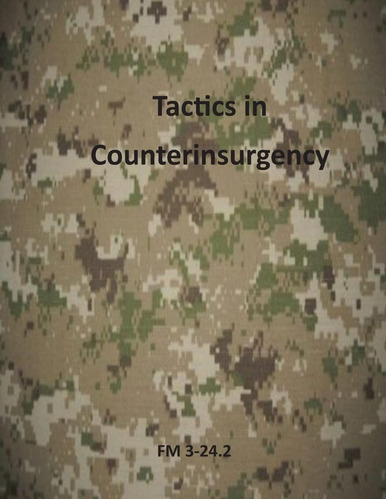 Libro: En Ingles Tactics In Counterinsurgency Fm 3 24.2 U.s