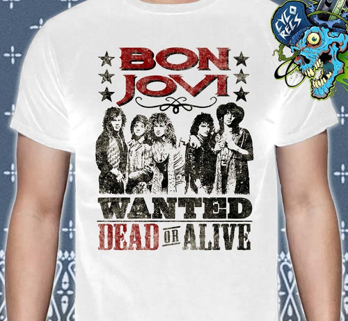 Bon Jovi - Wanted Dead Or Alive - Rock - Pop - Polera- Cyco 