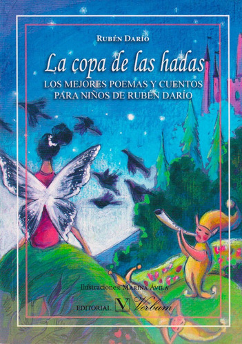 La Copa De Las Hadas: Los Mejores Poemas Y Cuentos Para Niños De Rubén Darío, De Rubén Darío. Editorial Promolibro, Tapa Blanda, Edición 2013 En Español