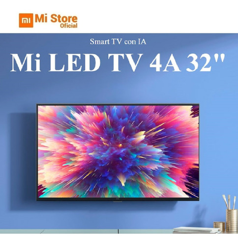 Xiaomi Mi Led Tv 4a 32 Pulgadas Versión Europea