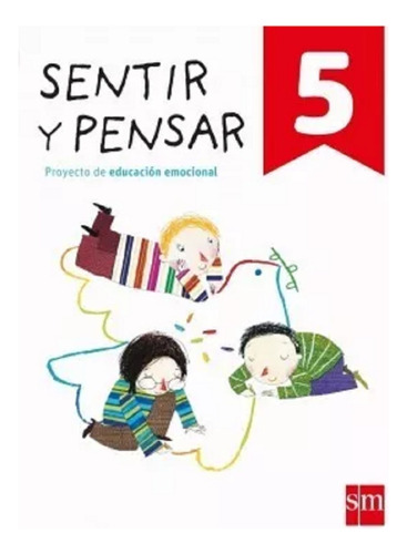 Sentir Y Pensar 5 - Sm