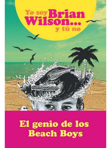 Libro Yo Soy Brian Wilson Y Tu No *cjs